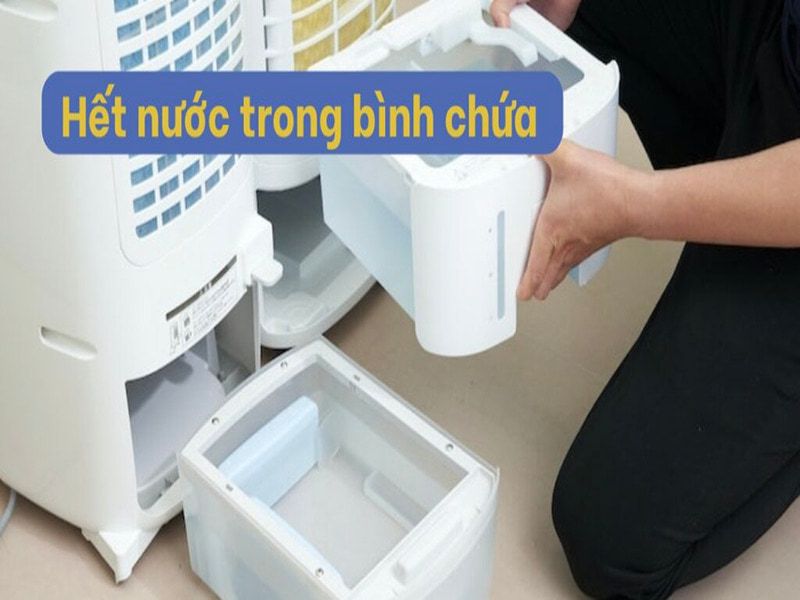 Bình chứa hết hoặc thiếu nước