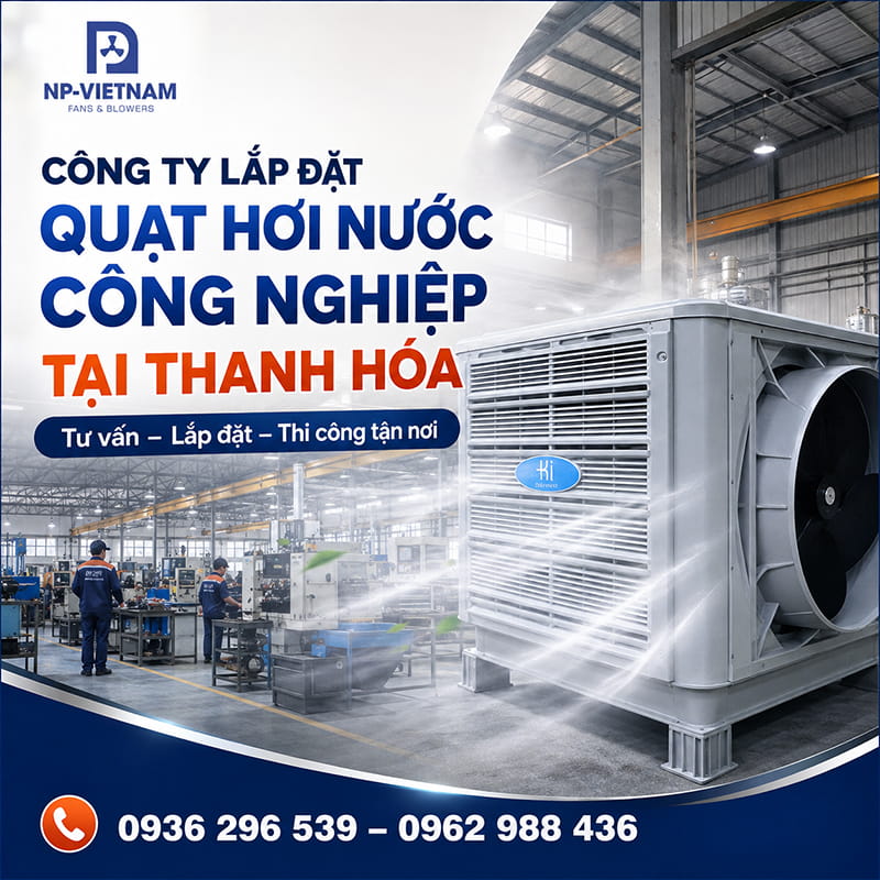 Công ty lắp đặt quạt hơi nước công nghiệp tại Thanh Hóa